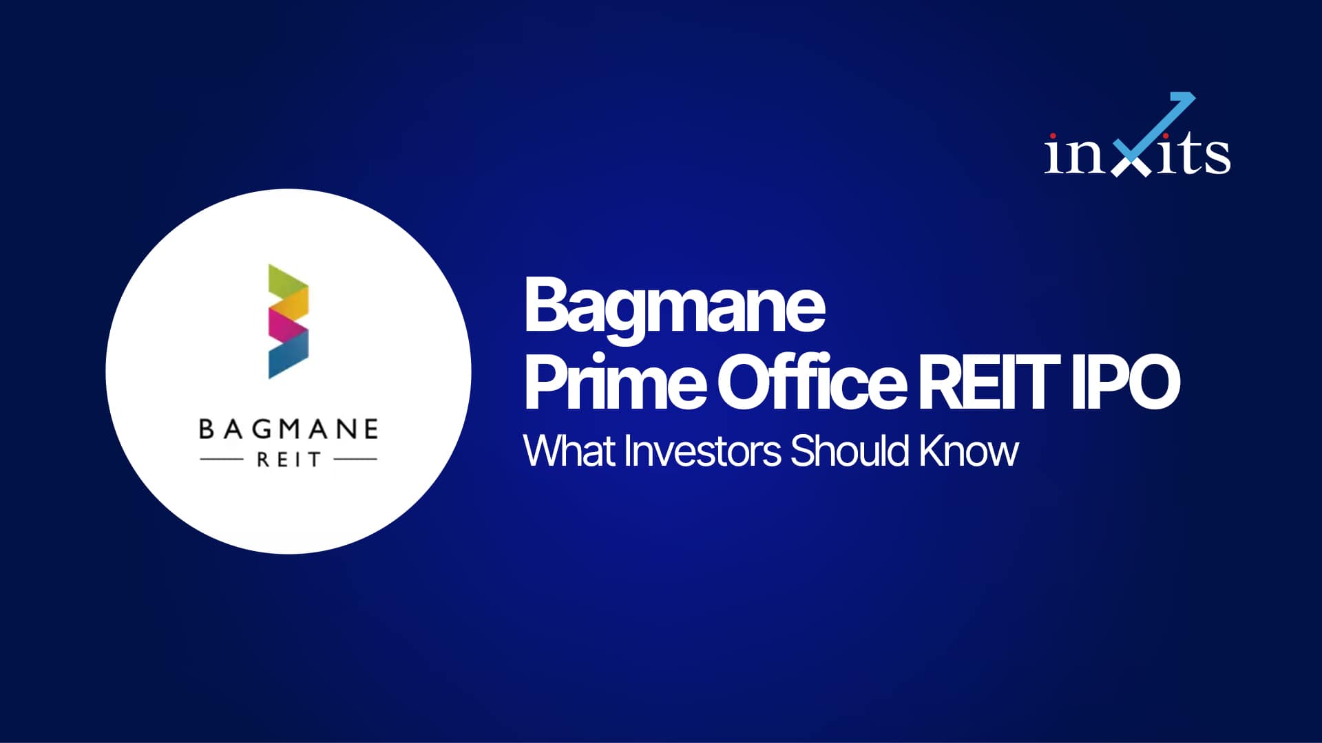 Bagmane Prime Office REIT IPO: What Investors Should Know