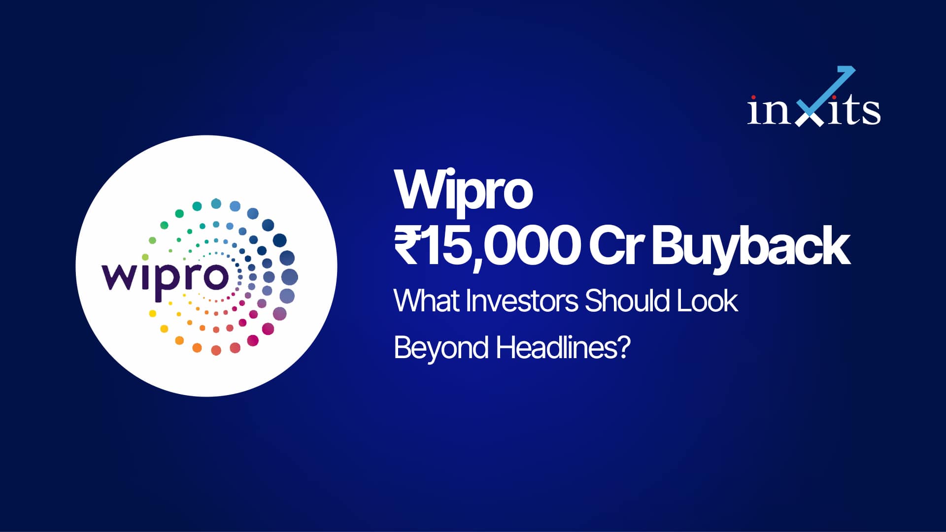 Wipro’s ₹15,000 Cr Buyback: A Smart Exit or a Debt Trap for Retail Investors?