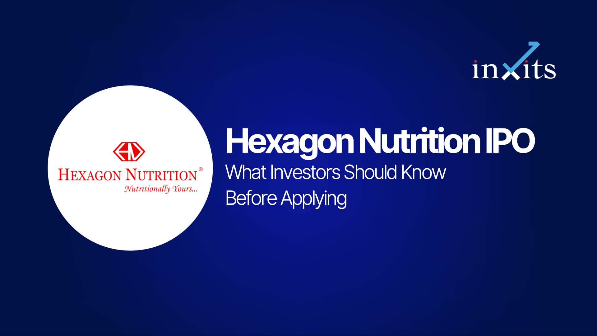 Hexagon Nutrition IPO: What Investors Should Know Before Applying