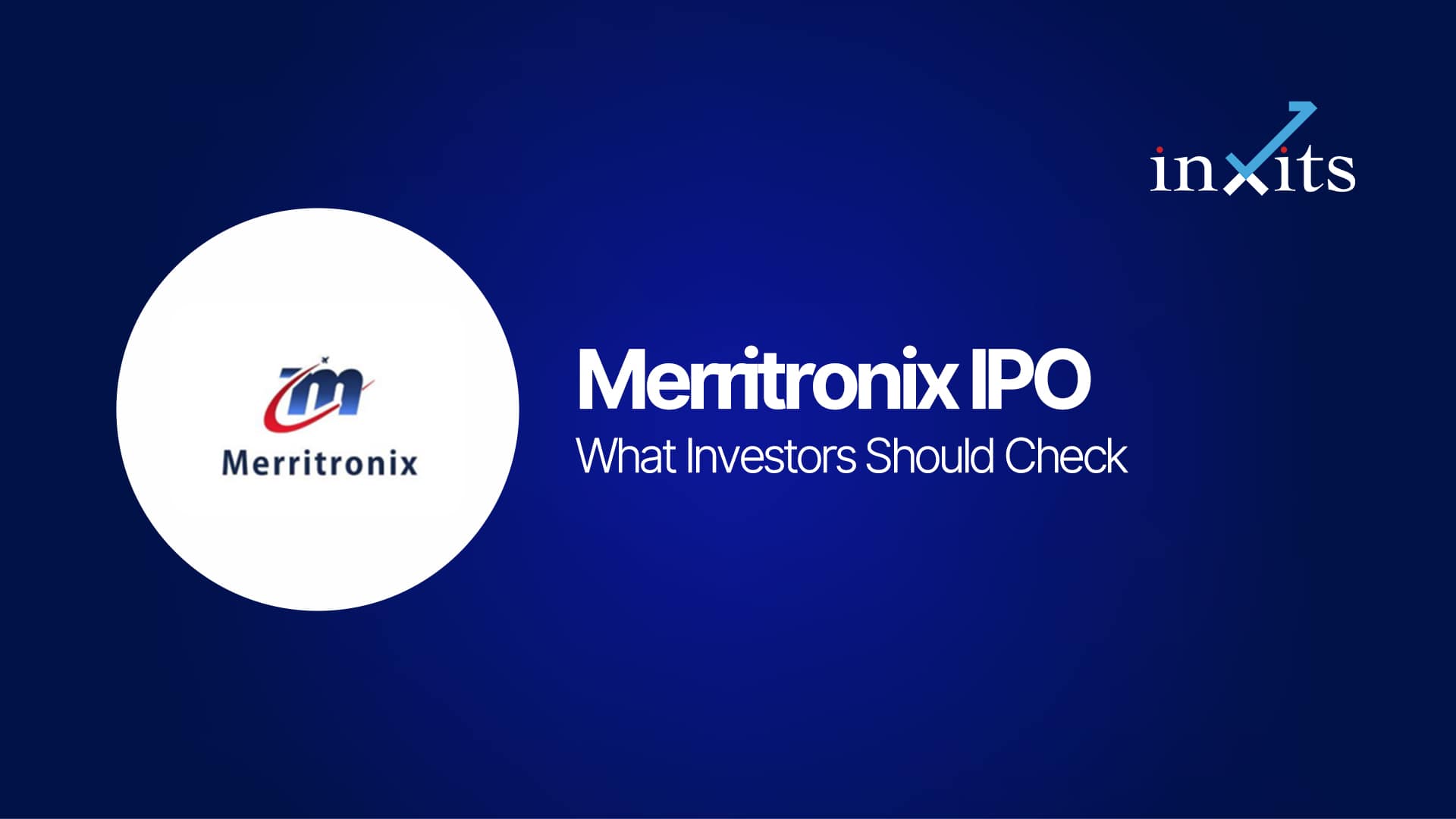 Merritronix IPO: What Investors Should Check Before Applying