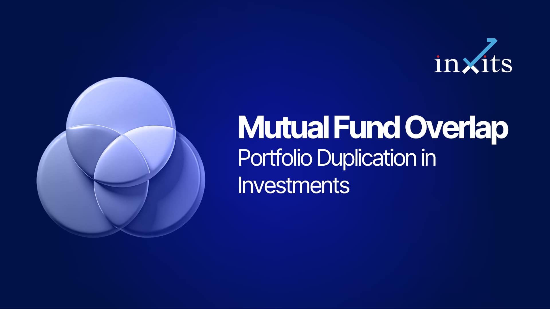Mutual Fund Overlap: Understanding Portfolio Duplication in Investments