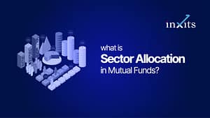 What Is Sector Allocation in Mutual Funds? Meaning, Risk & Strategy