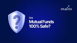 Are Mutual Funds 100% Safe? What Investors Should Understand