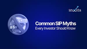 Common SIP Myths Every Investor Should Know